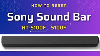 Resetting Sony Sound Bar HT-S100F / S100F screenshot 1