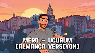 Mero - Uçurum (Almanca Versiyon)