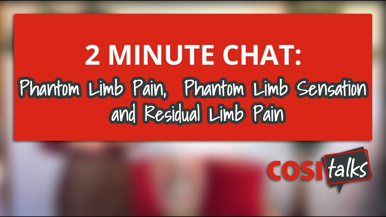 Phantom Limb Pain, Phantom Limb Sensation, Residual Limb Pain