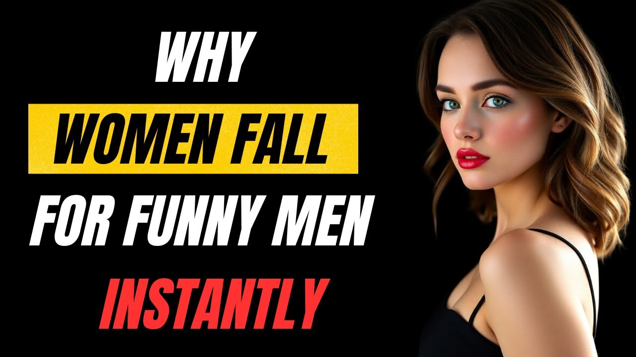 Why Women Love Men Who Can Make Them Laugh - YouTube