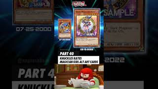 Part 40 | Dark Magician Girl Alternate Art Cards