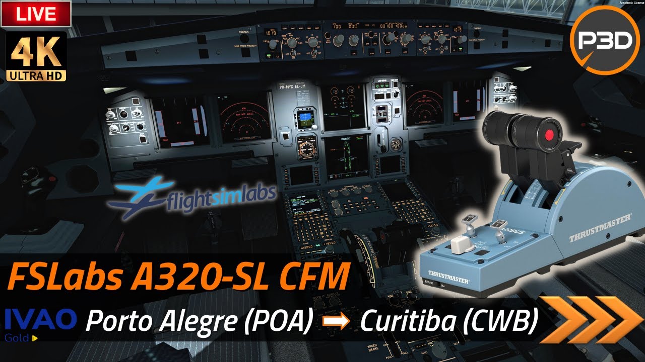 🔴 P3D v5.4 [4K] - FSLabs A320-SL CFM: IVAO - Porto Alegre