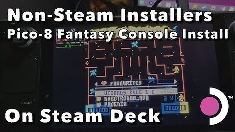 Steam Deck: Pico-8 Fantasy Console Install and Configure Tutorial (Windows Version)