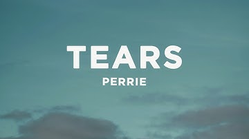 Perrie - Tears (Lyrics)