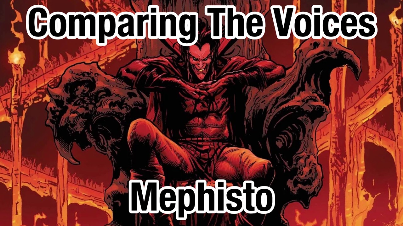 Comparing The Voices: Mephisto (Marvel)