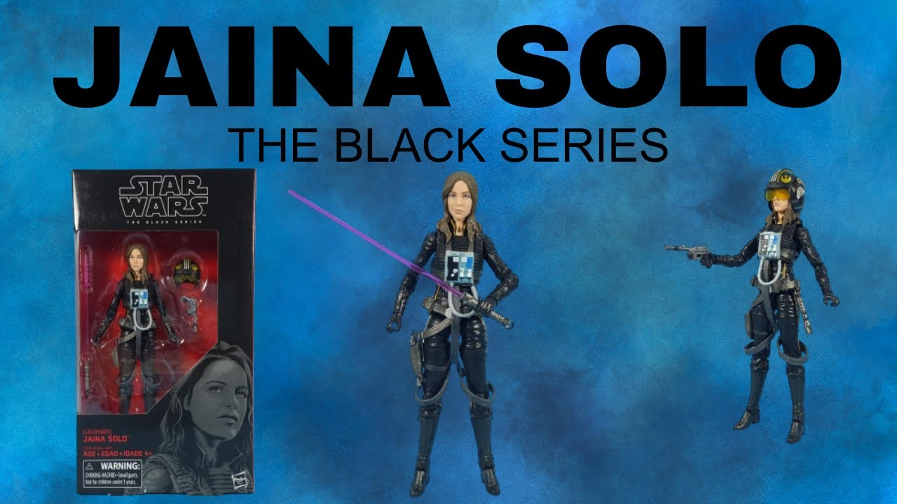 Star Wars Jaina Solo The Black Series. - YouTube