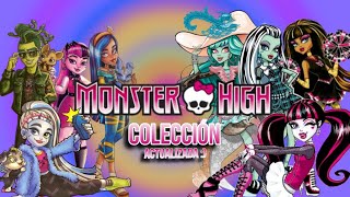 Mi Colección de Monster High ♡| Alex Jichu