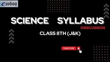 JKBOSE CLASS 8TH SCIENCE SYLLABUS DISCUSSION