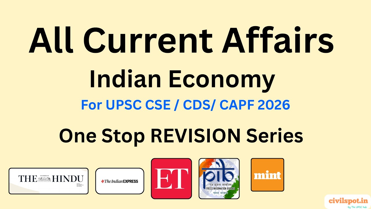 ALL CURRENT AFFAIRS IN ONE GO : INDIAN ECONOMY | UPSC CSE 2026 - YouTube