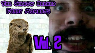 The Shadow Reader Funny Moments (Vol. 2)
Credit goes to Shadow: https://m.youtube.com/channel/UCaOegI8TOOzmgYUAnrtHJqw
Thanks for watching!
Follow me ~
Twitter: https://mobile.twitter.com/SHorror666
DeviantArt: https://www.deviantart.com/tcpaw120
Wattpad: https://www.wattpad.com/user/TCPaw120
No copyright infringement intended. The Shadow Reader Funny Moments (Vol. 2)