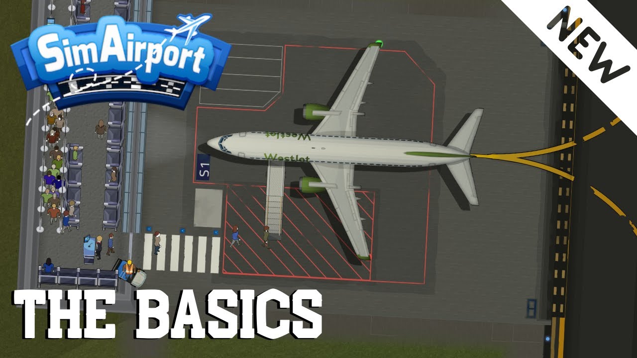 SimAirport - The Basics