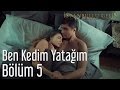 İstanbullu Gelin 5. Bölüm - Sezen Aksu - Ben Kedim Yatağım