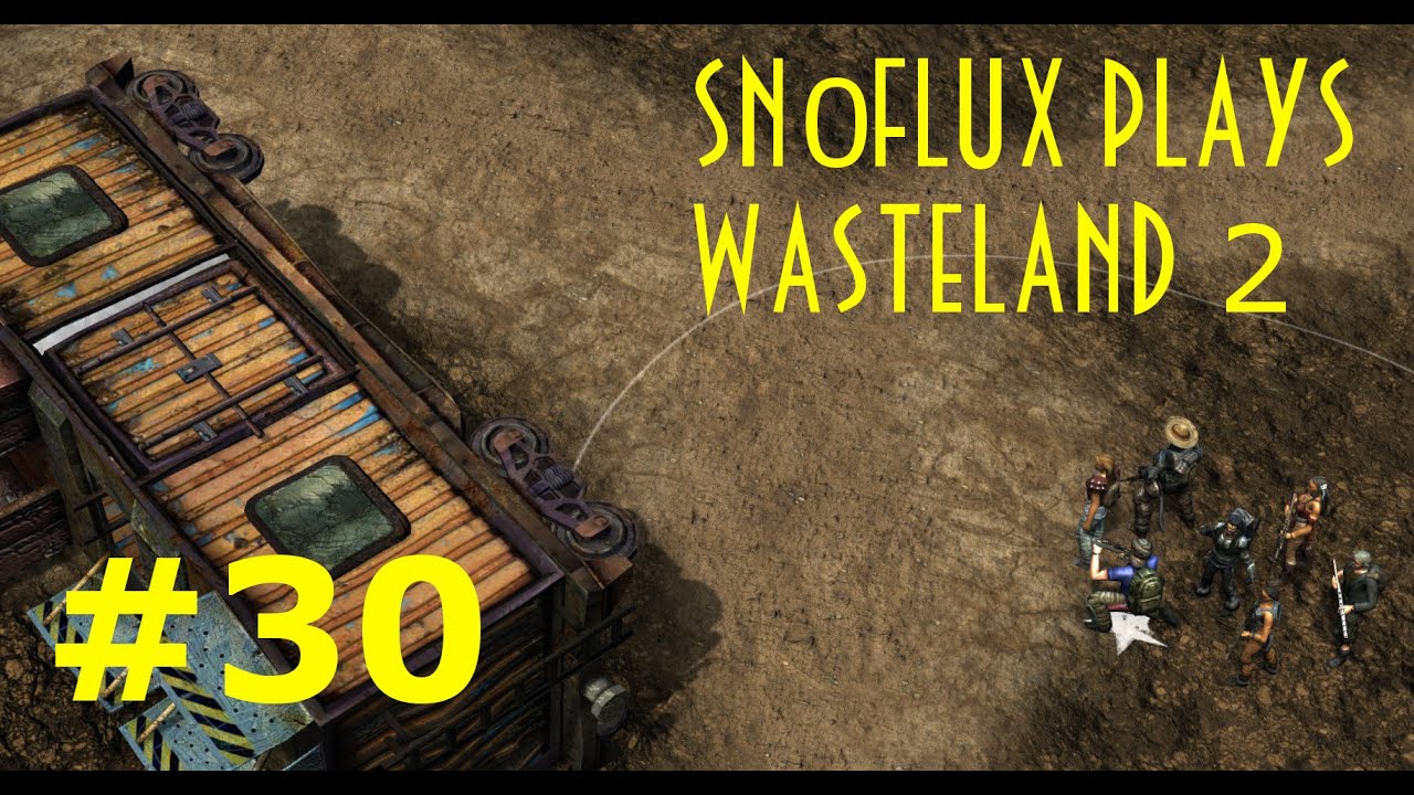 Wasteland 2 Ep 30 To Damonta! YouTube