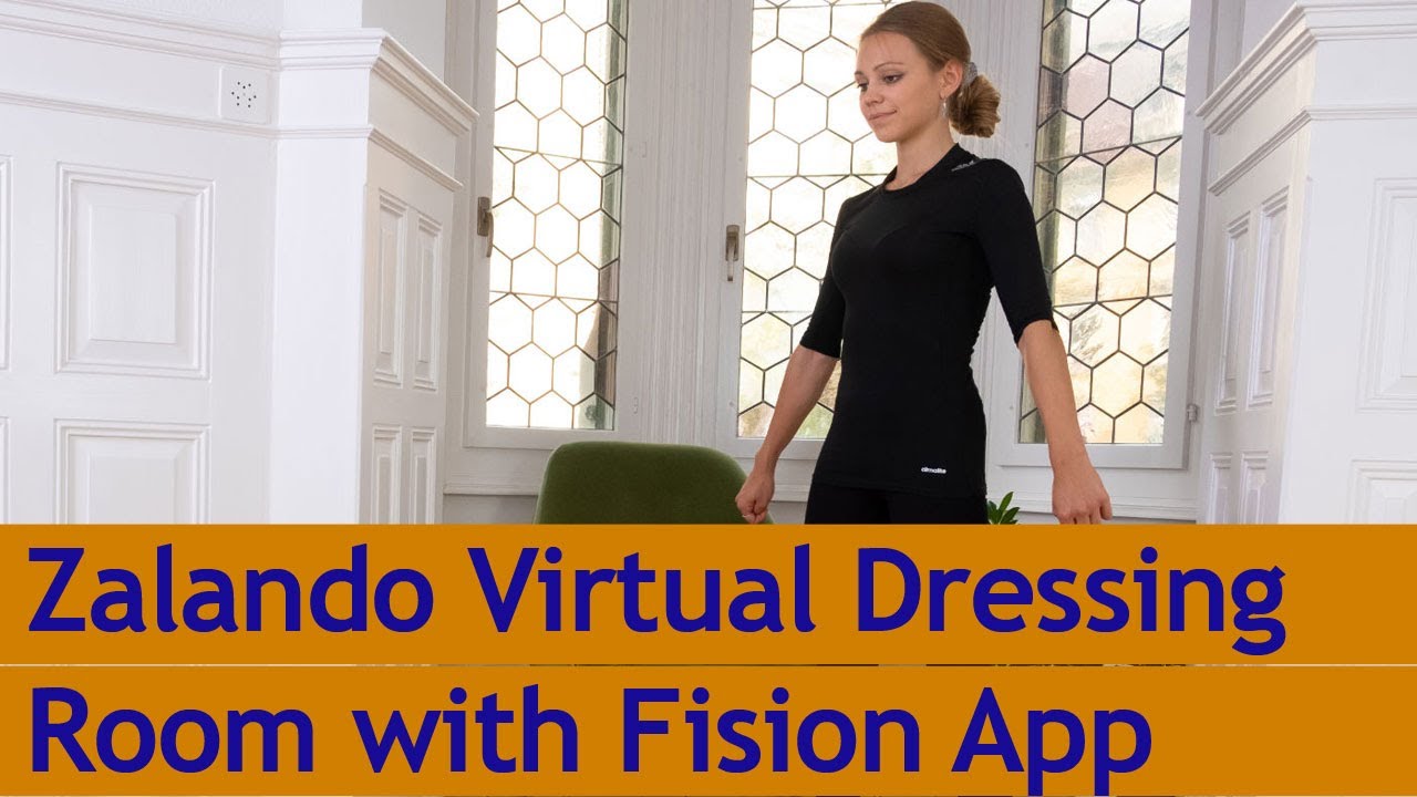 Zalando Acquires Fision for Body Scanning & Virtual Dressing Room App