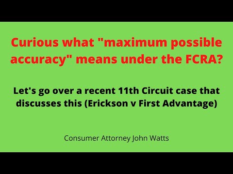 FCRA Case Decision 1681e(b) what is standard for accuracy (Erickson v First Advantage) 2020 11th Cir