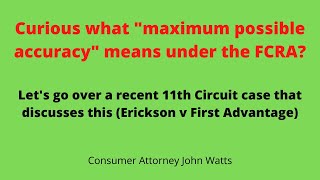 FCRA Case Decision 1681e(b) what is standard for accuracy (Erickson v First Advantage) 2020 11th Cir