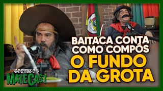 BAITACA TELLS HOW HE MADE UP THE BOTTOM OF THE CAVE | MATECAST