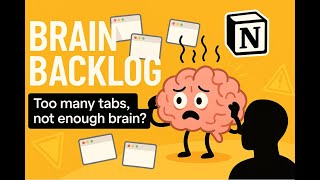 Why Your Brain Feels Overloaded: Time to Backlog Your Thoughts