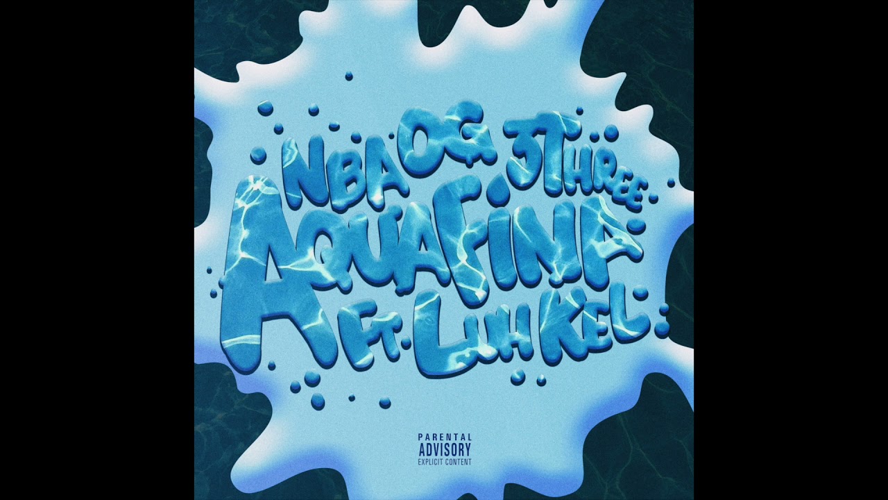 OG 3Three Never Broke Again & Luh Kel - Aquafina (AUDIO) auf YouTube ansehen OG 3Three Never Broke Again & Luh Kel - Aquafina (AUDIO) auf YouTube ansehen