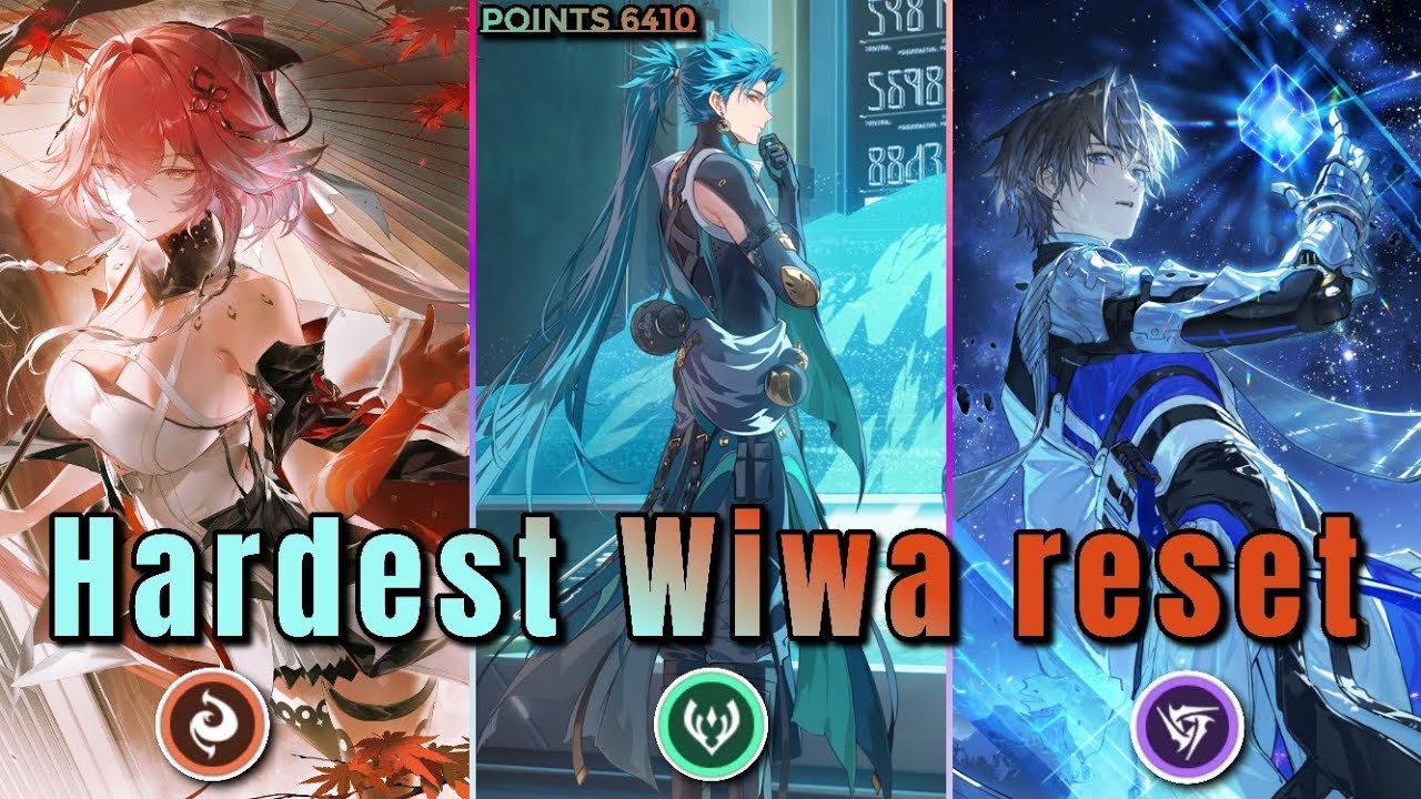 New hardest WIWA reset 2.5 | Jiyan/sanhua | Changli/ Xiangli yao | Wuthering waves