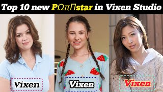 Top ten new rising Actresses and Digital creators in Vixen Studio | top 10 Vixen studio actresses 