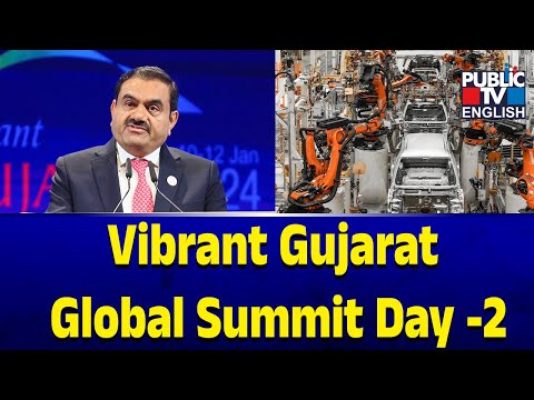 Vibrant Gujarat Global Summit 2024 Day-2 | Public TV English