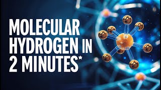 Molecular Hydrogen in 2 Minutes