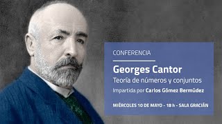 George Cantor. Teoría de números y conjuntos