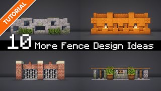 10 More Fence Design Ideas for Minecraft