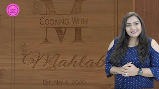 Welcome To Cooking With Mahtab