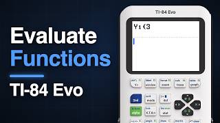 How To Evaluate A Function On The Ti-84 Evo