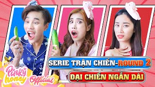 Biệt Đội "HỒNG HOA HẬU" | Đại Chiến Ăn Uống | Round 2 | Ăn Ngắn Hay Dài? | PINKY HONEY