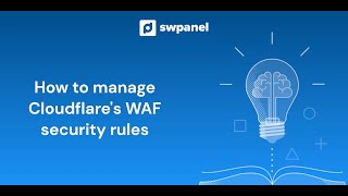 How to manage Cloudflare's WAF security rules
