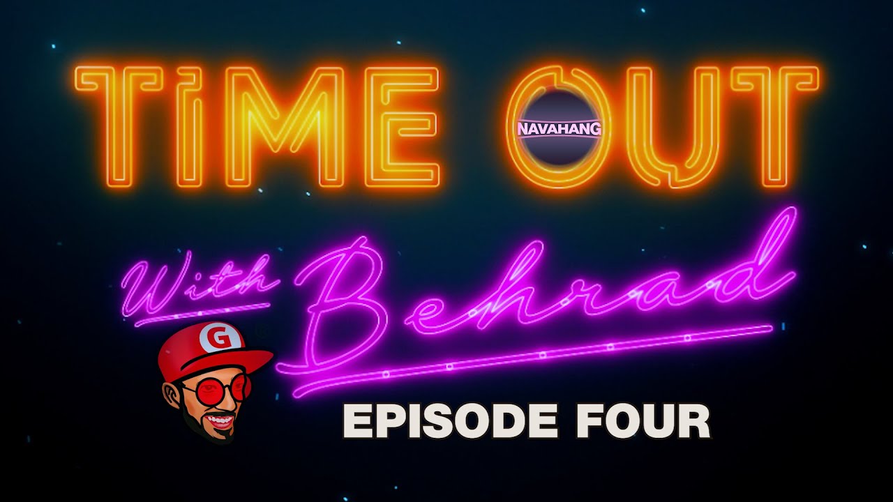 TimeOut With Behrad EP4 - تایم‌اوت با بهراد قسمت چهارم - YouTube