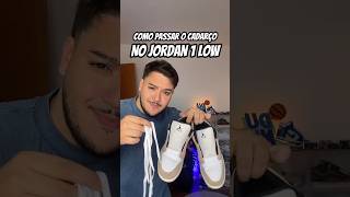 Como Par O Cadarço No Air Jordan 1 Low