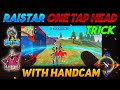 RAISTAR-നെ പോലെ ONE TAP HEADSHOT അടിക്കാം!🔥😍 ONE TAP HEADSHOT TRICK REVEALED WITH HANDCAM❤