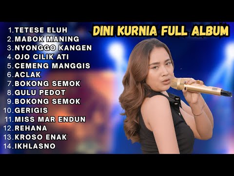 Dini Kurnia TETESE ELUH Full Album Lagu Jawa Koplo Osing Banyuwangi 2025 Terbaru 