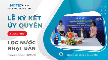 Lễ ký kết và đào tạo Nhà phân phối miền Bắc Kitz Micro Filter