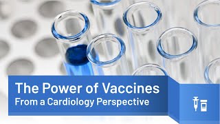 Webinar: The Power of Vaccines | From a Heart Doctor's Perspective | Dr. Curnew