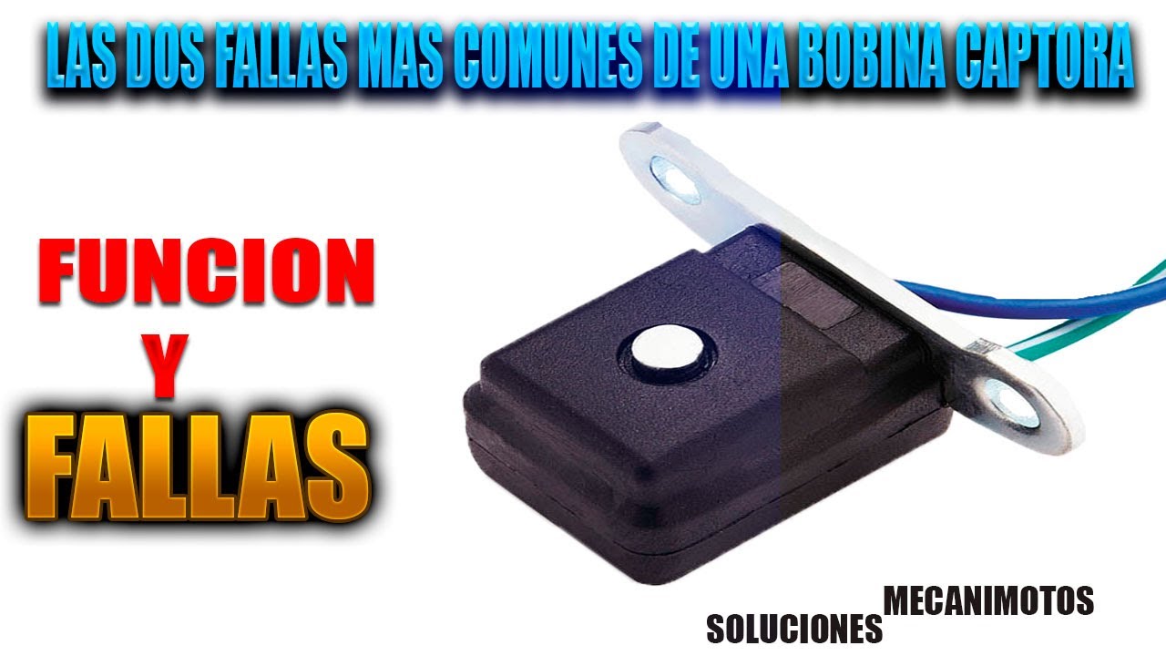 Bobina captora de una moto fallas mas comunes bobina pulsante y sus fallas