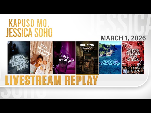 KMJS livestream March 1, 2026 Episode - Replay | Kapuso Mo, Jessica Soho