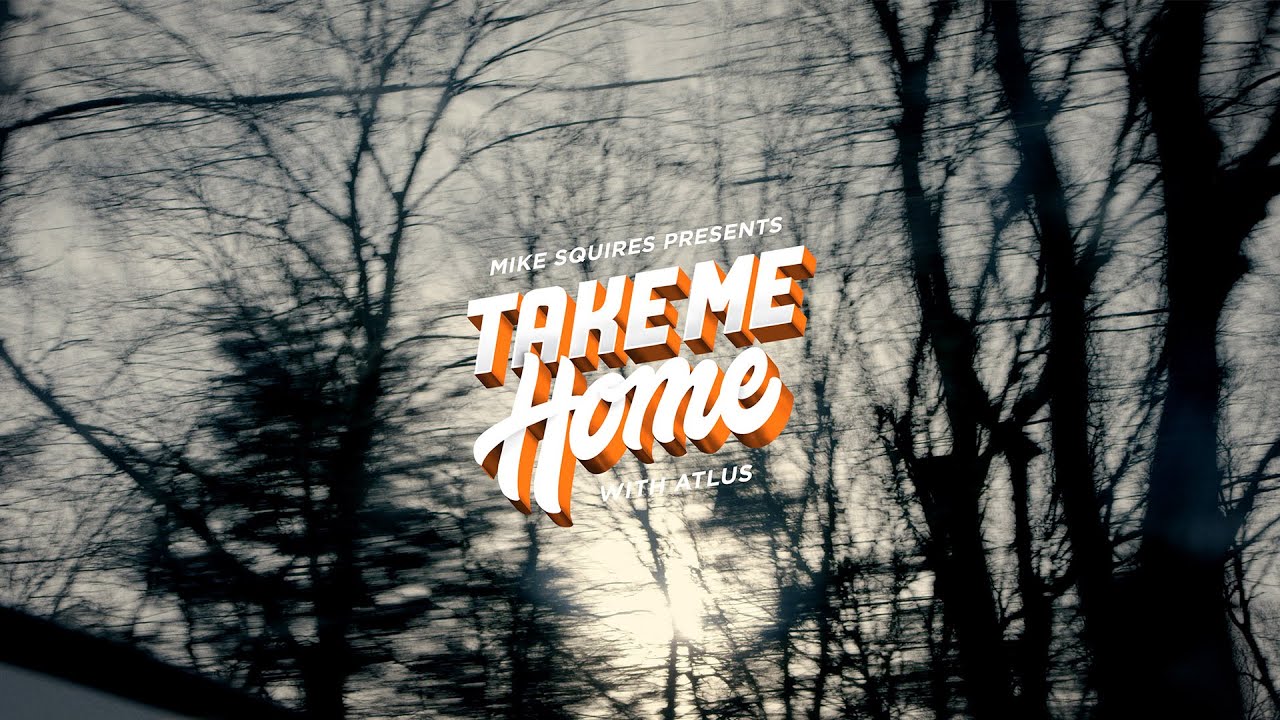 Mike Squires & Atlus - Take Me Home (Official Music Video)