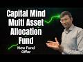 New Nfo | Capitalmind Multi Asset Allocation Fund | Capitalmind Multi Asset Allocation Fund Nfo