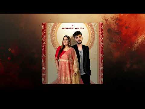 Ludhiyane Waleya - Arjuna Harjai X Surabhi Dashputra X Geet Sagar