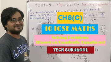 6 C || 10 ICSE MATHS || SELINA || Solving Problems (Based on Quadratic Equations)