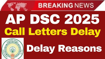 AP DSC LATEST NEWS | CALL LETTERS DELAY ISSUE | CERTIFICATE VERIFICATION