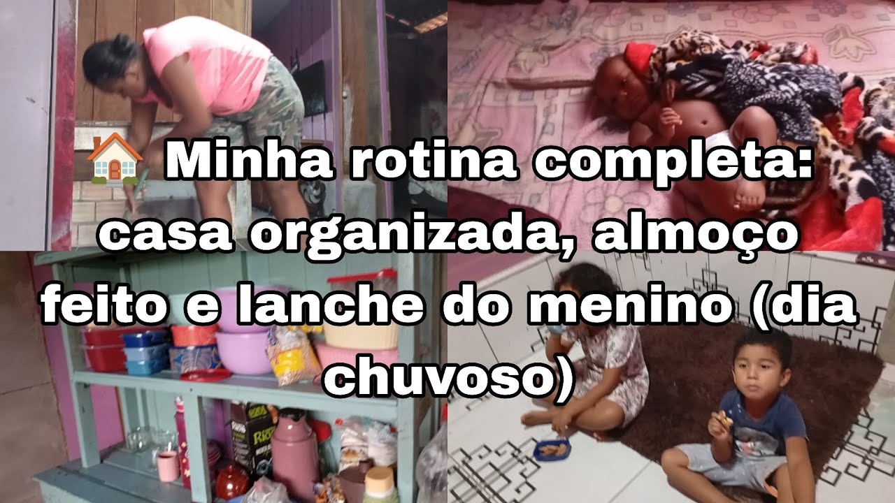 🌧️🏡 MUITA CHUVA POR AQUI! | ORGANIZAÇÃO DA CASA + ALMOÇO + LANCHE DA TARDE