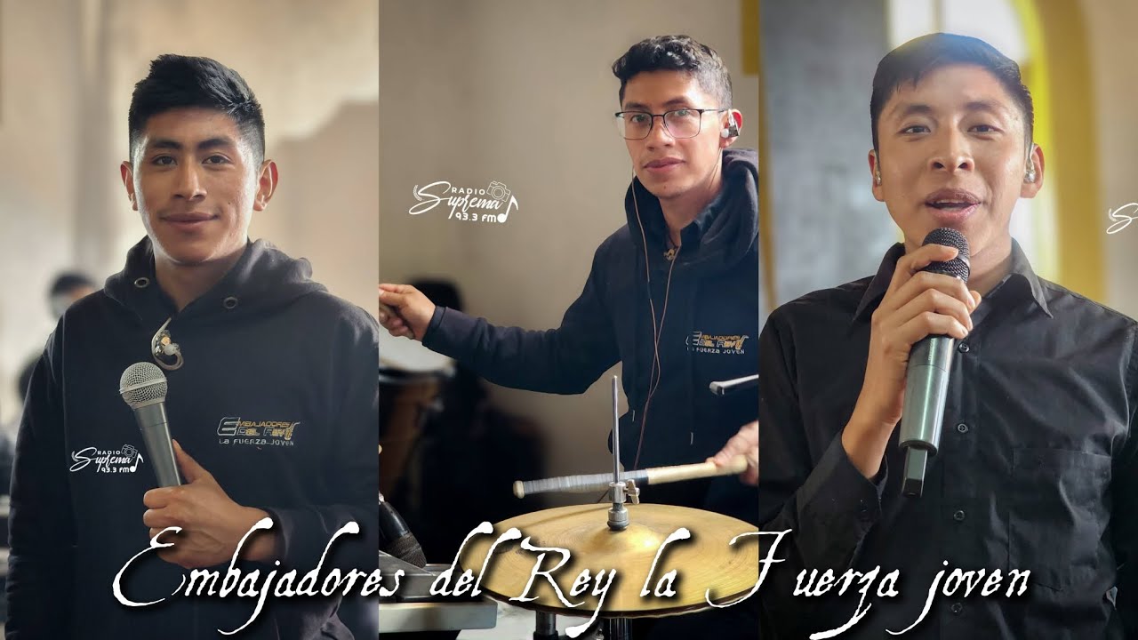 LOS EMBAJADORES DEL REY LA FUERZA JOVEN EN CONCIERTO