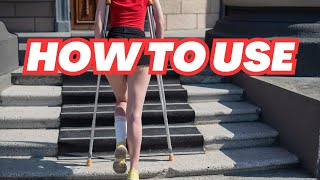 How To Go Up & Down Stairs With Crutches With Non-Weight Bearing