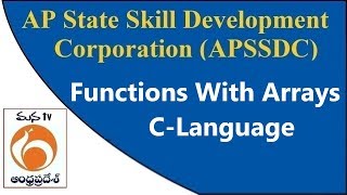 APSSDC | C Programming Language  | Functions With Arrays | MANATV Live